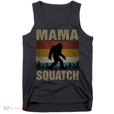 Mama Squatch Bigfoot Mama Sasquatch Yeti Family Matching Tank Top