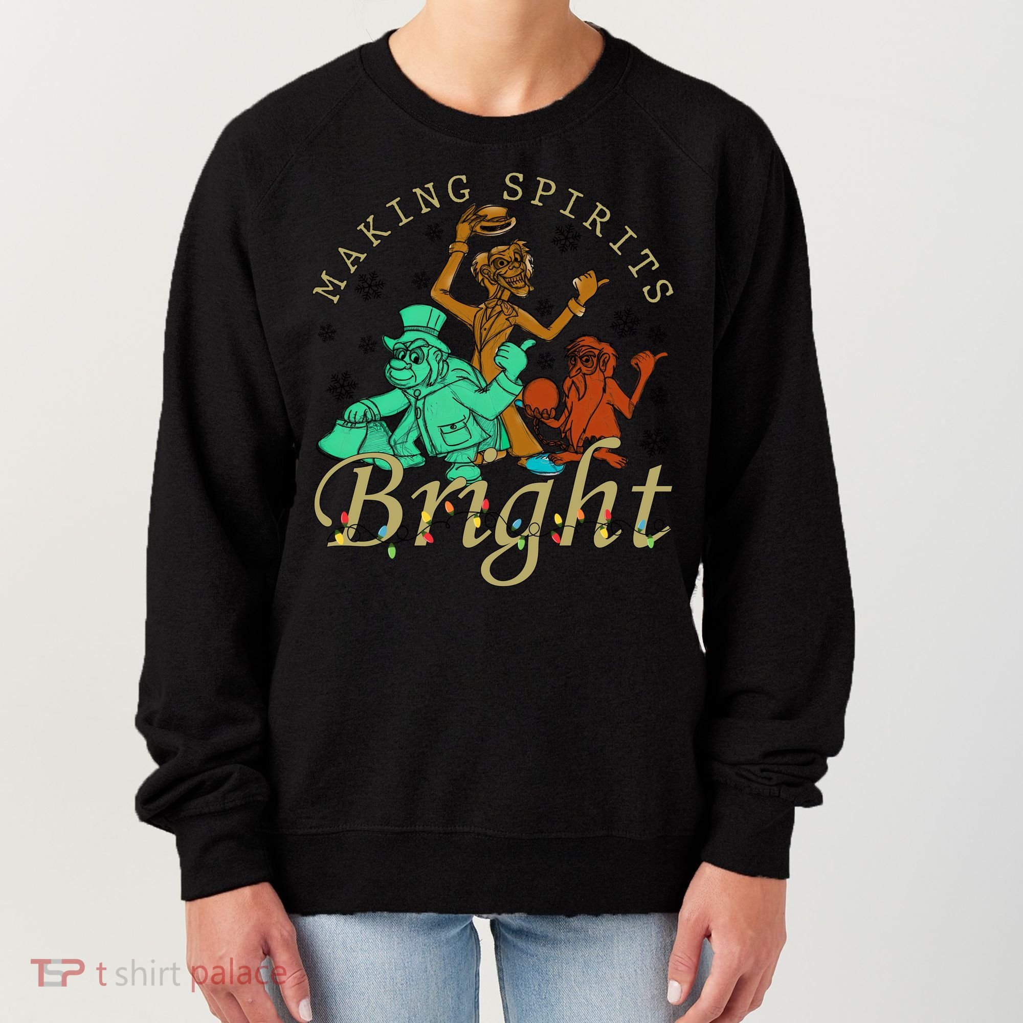 Making Spirits Bright Christmas Haunted Mansion Christmas Women's Sweatshirt