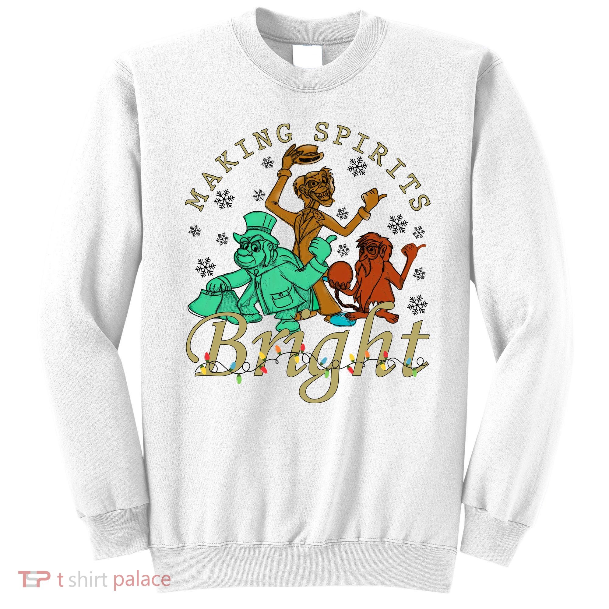 Making Spirits Bright Christmas Haunted Mansion Christmas Sweatshirt