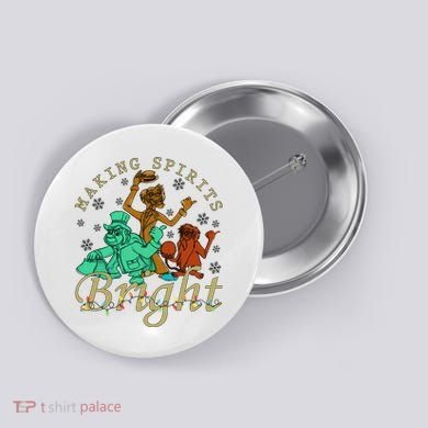 Making Spirits Bright Christmas Haunted Mansion Christmas Button
