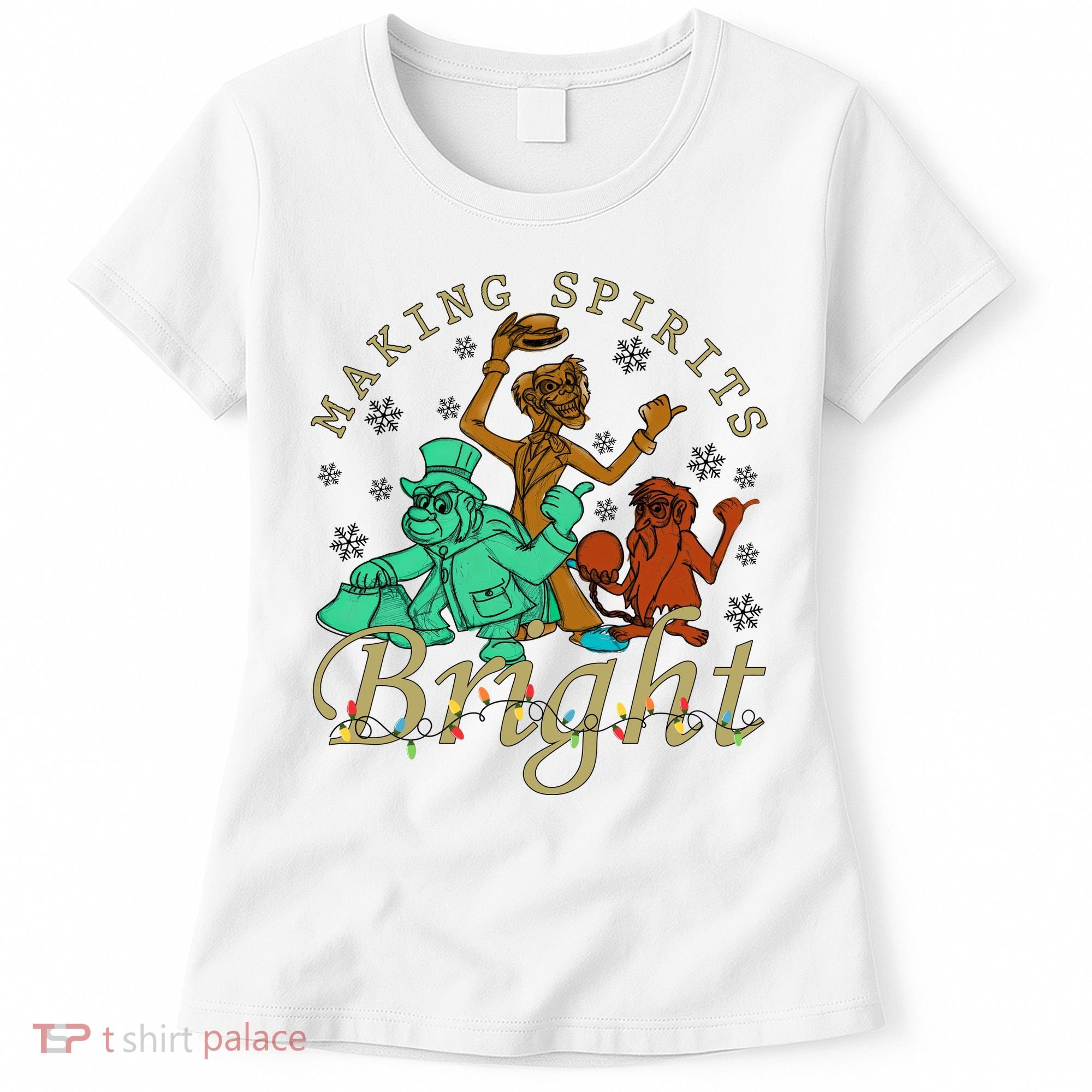 Making Spirits Bright Christmas Haunted Mansion Christmas Women's T-Shirt