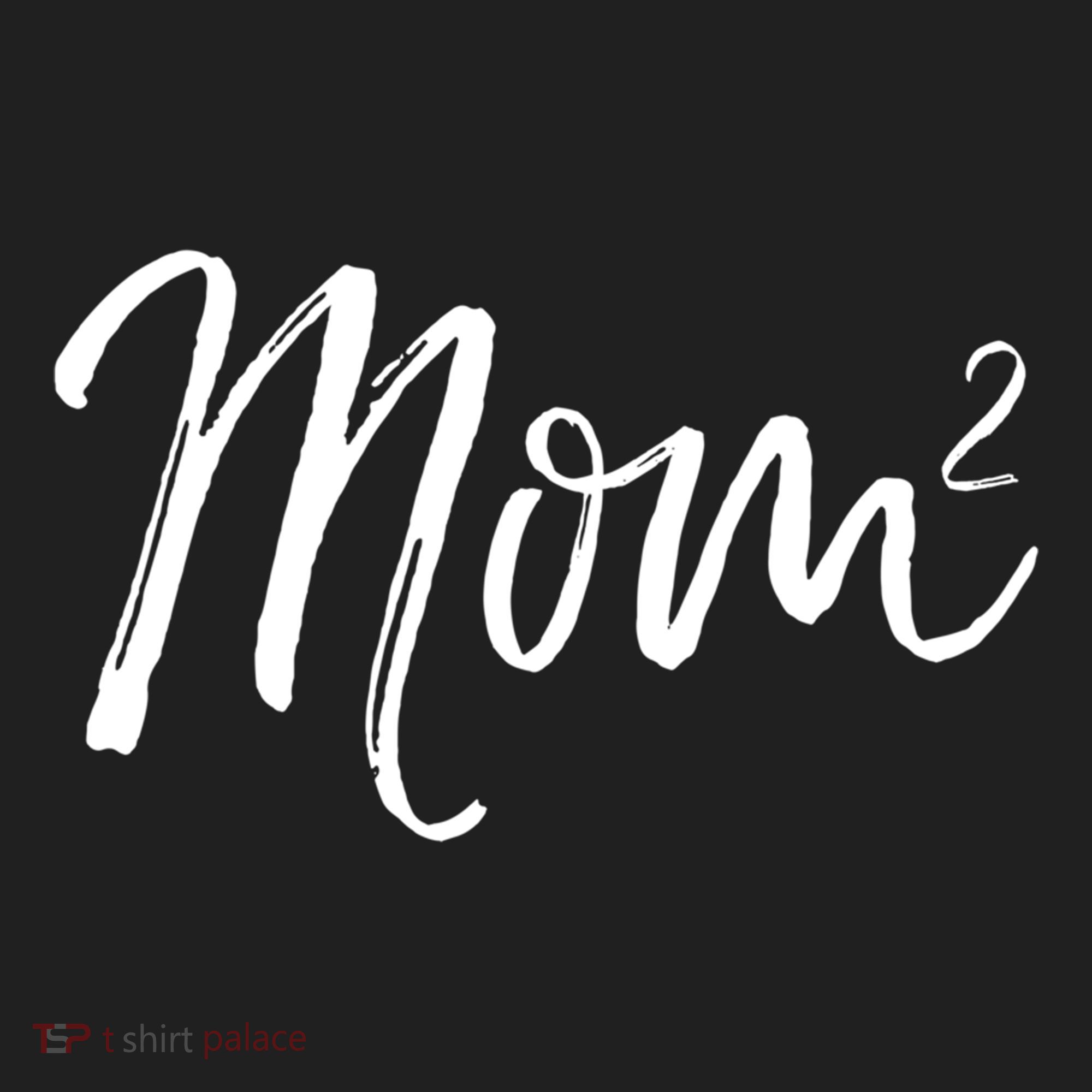 Mom Squared Cute Twin Mom Second Announcet Mom^2 Gift Women's Sweatshirt