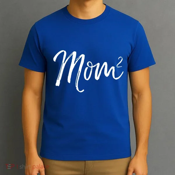 Mom Squared Cute Twin Mom Second Announcet Mom^2 Gift T-Shirt