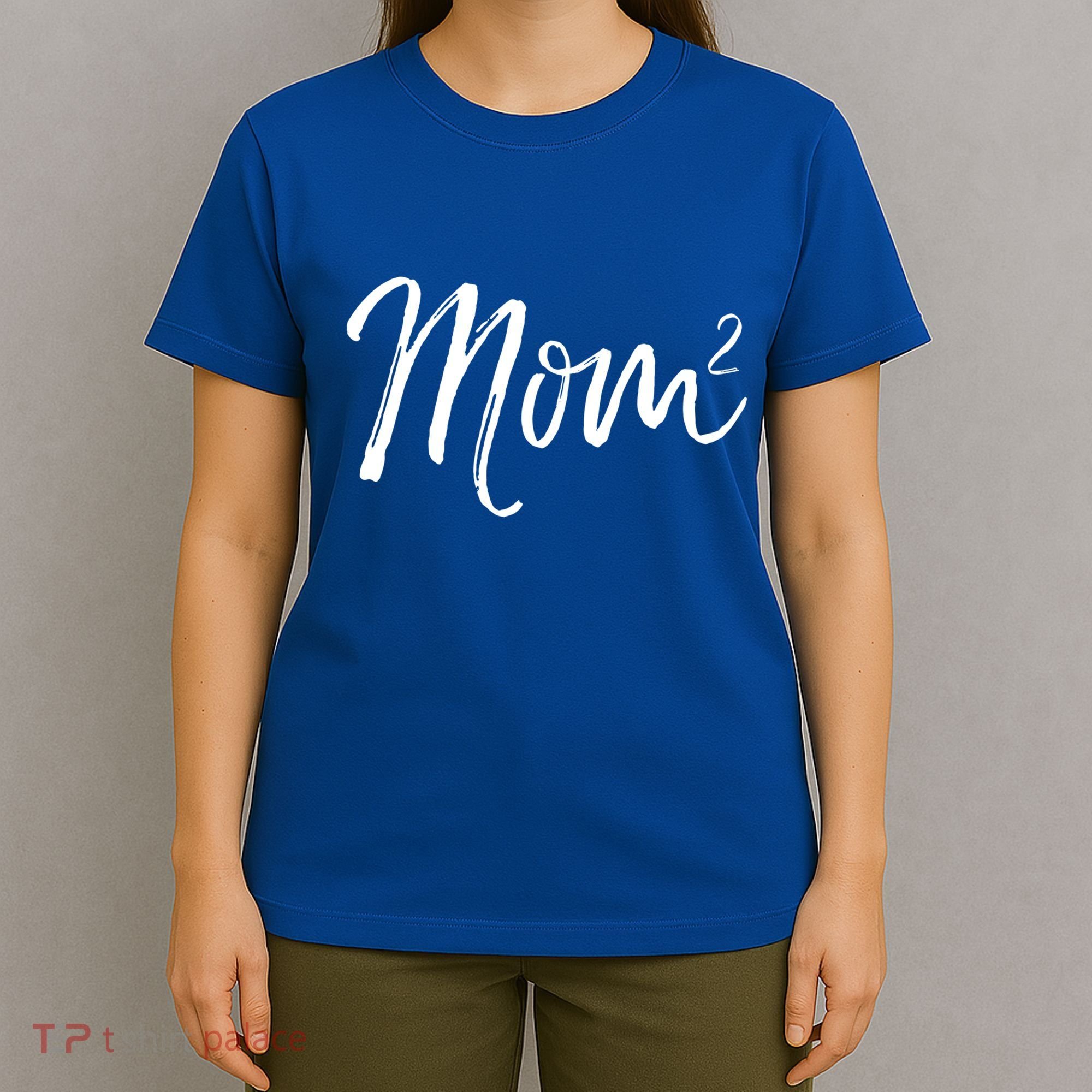 Mom Squared Cute Twin Mom Second Announcet Mom^2 Gift T-Shirt