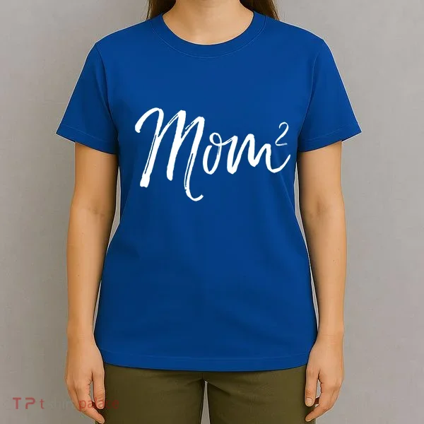 Mom Squared Cute Twin Mom Second Announcet Mom^2 Gift T-Shirt