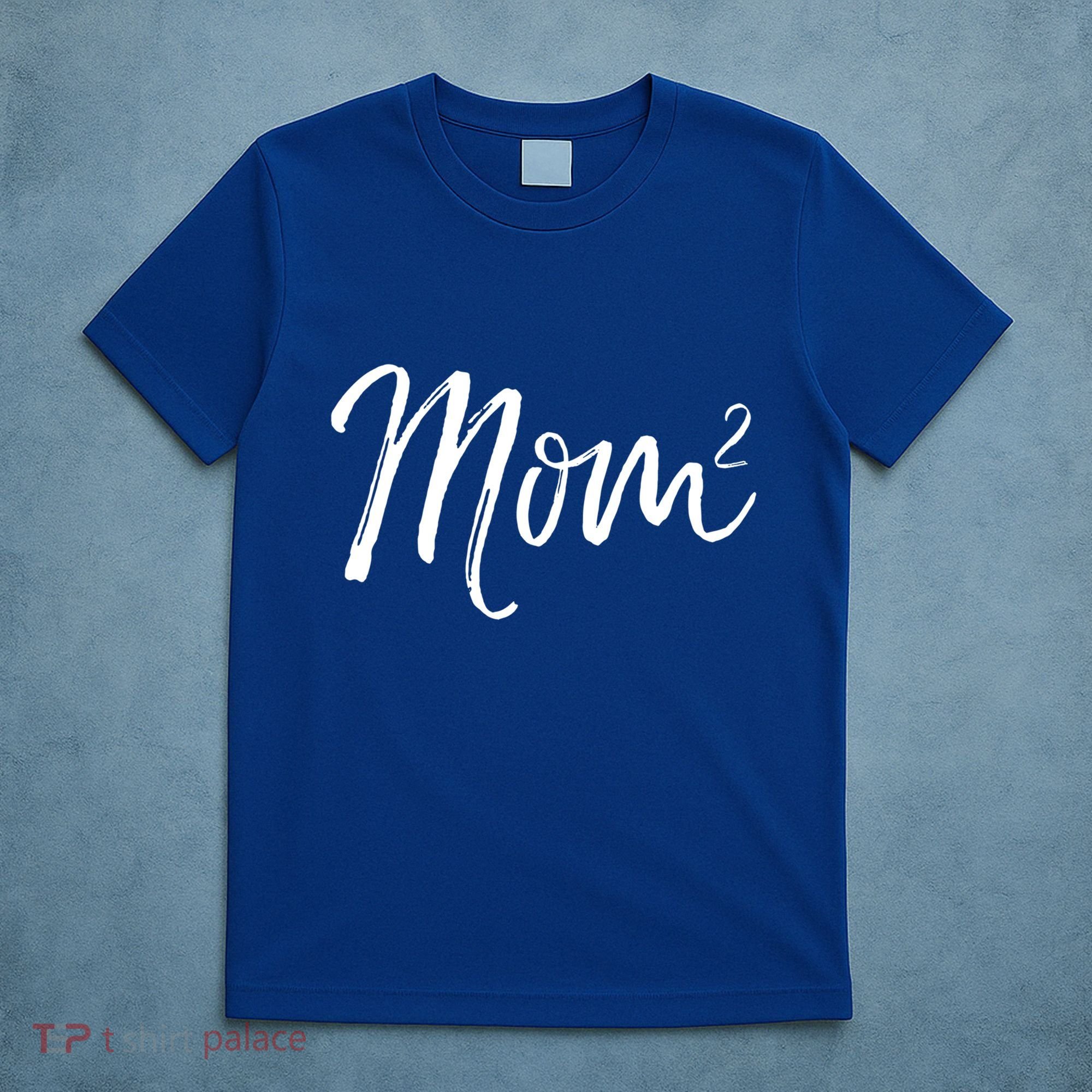 Mom Squared Cute Twin Mom Second Announcet Mom^2 Gift T-Shirt