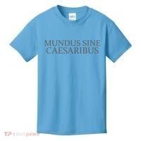 Mundus Sine Caesaribus Tee Mundus Sine Caesaribus Kids T-Shirt thumb 0