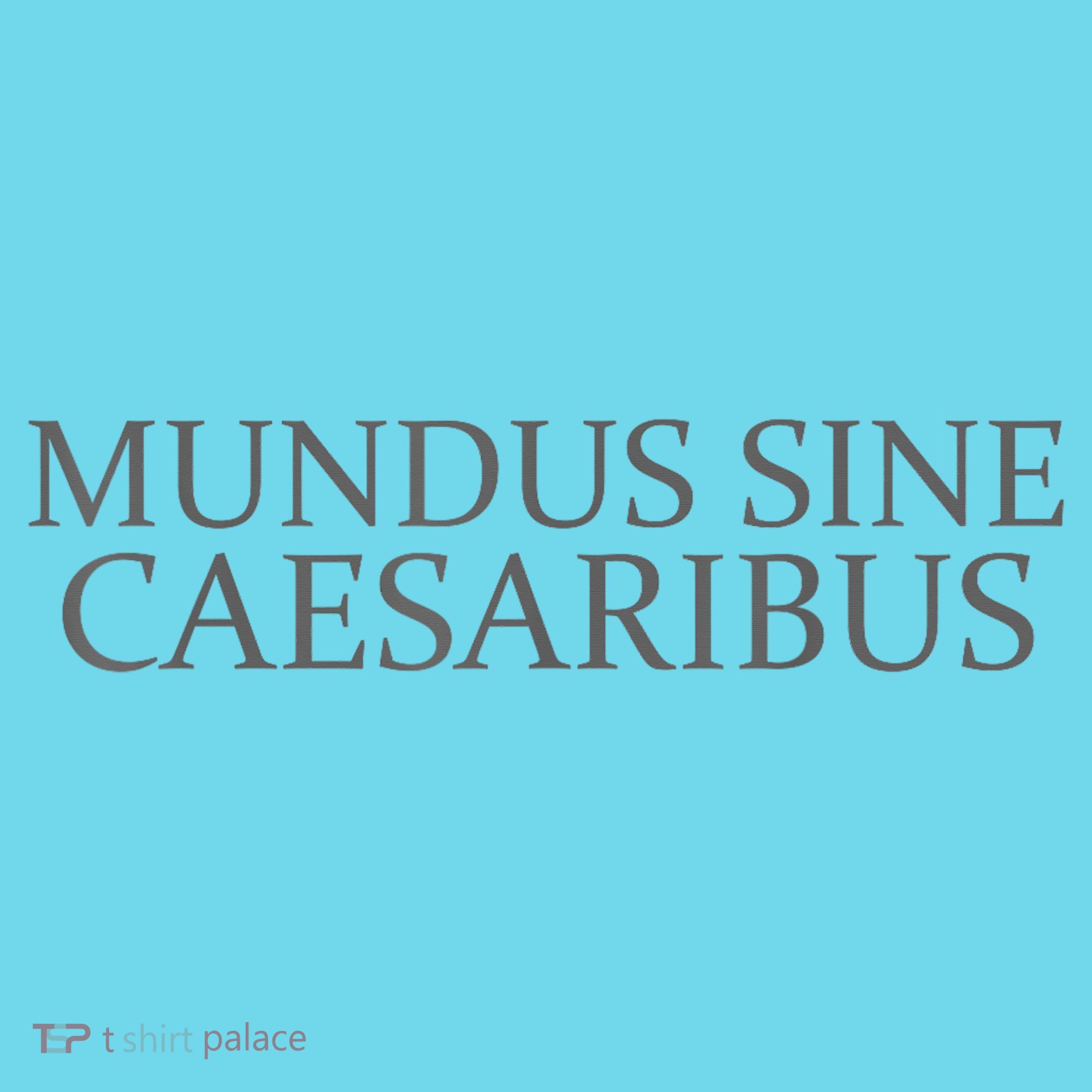 Mundus Sine Caesaribus Tee Mundus Sine Caesaribus Kids T-Shirt