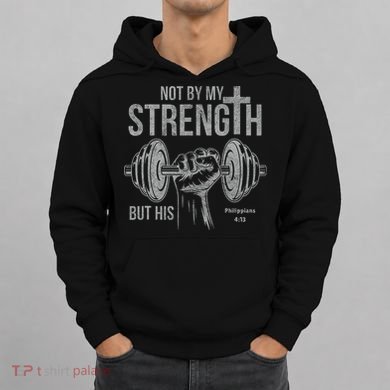 My Strength Christian Bible Gym Workout Weightlifting  Hoodie