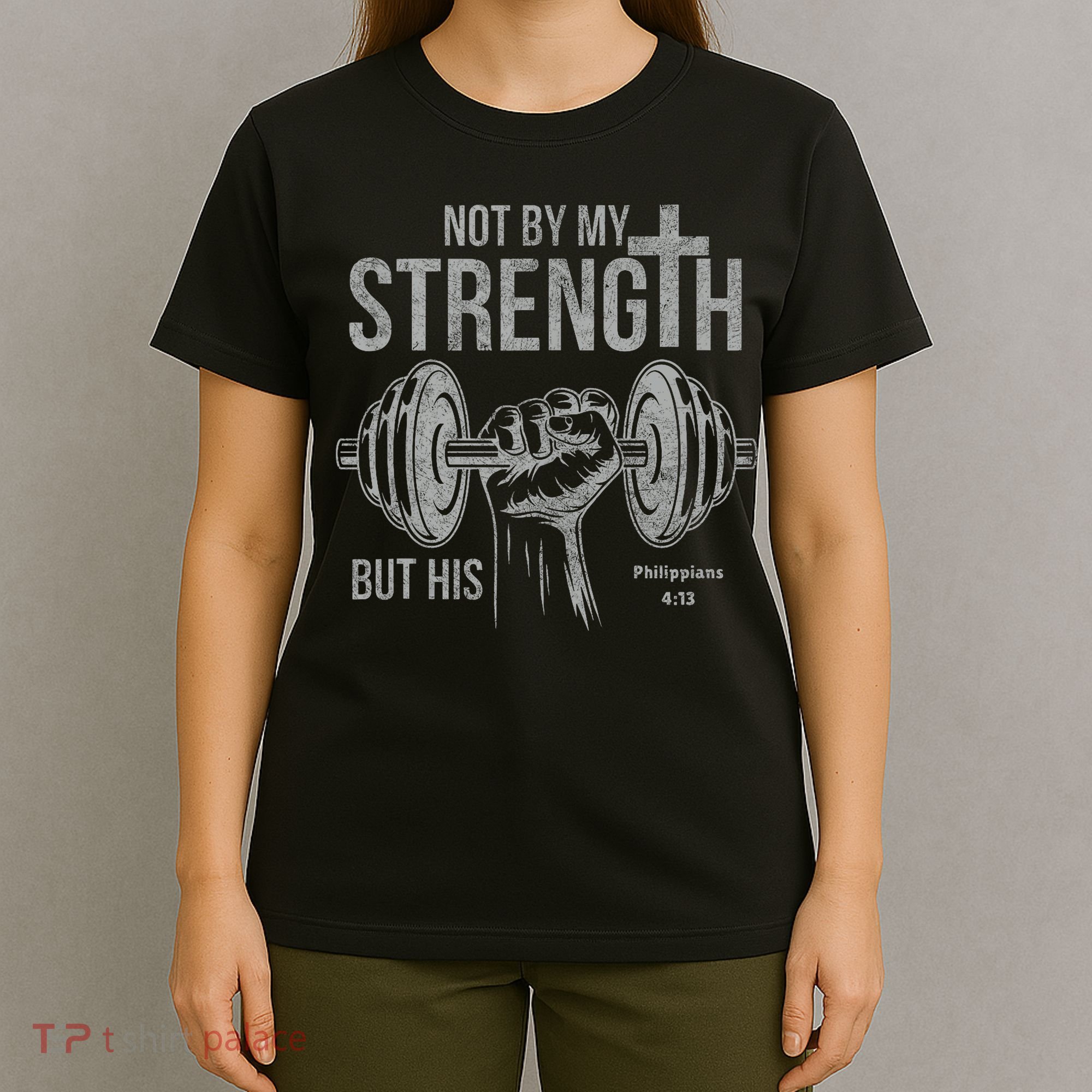 My Strength Christian Bible Gym Workout Weightlifting  T-Shirt
