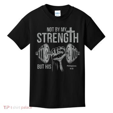 My Strength Christian Bible Gym Workout Weightlifting  Kids T-Shirt
