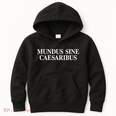 Mundus Sine Caesaribus Kids Hoodie