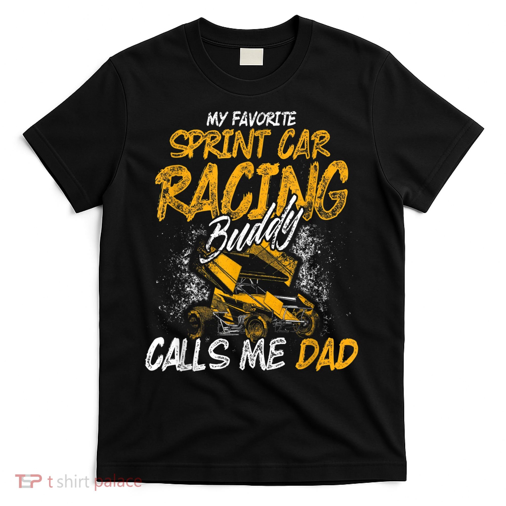 Mens Sprint Car Racing Buddy Dad Race Track Racer T-Shirt