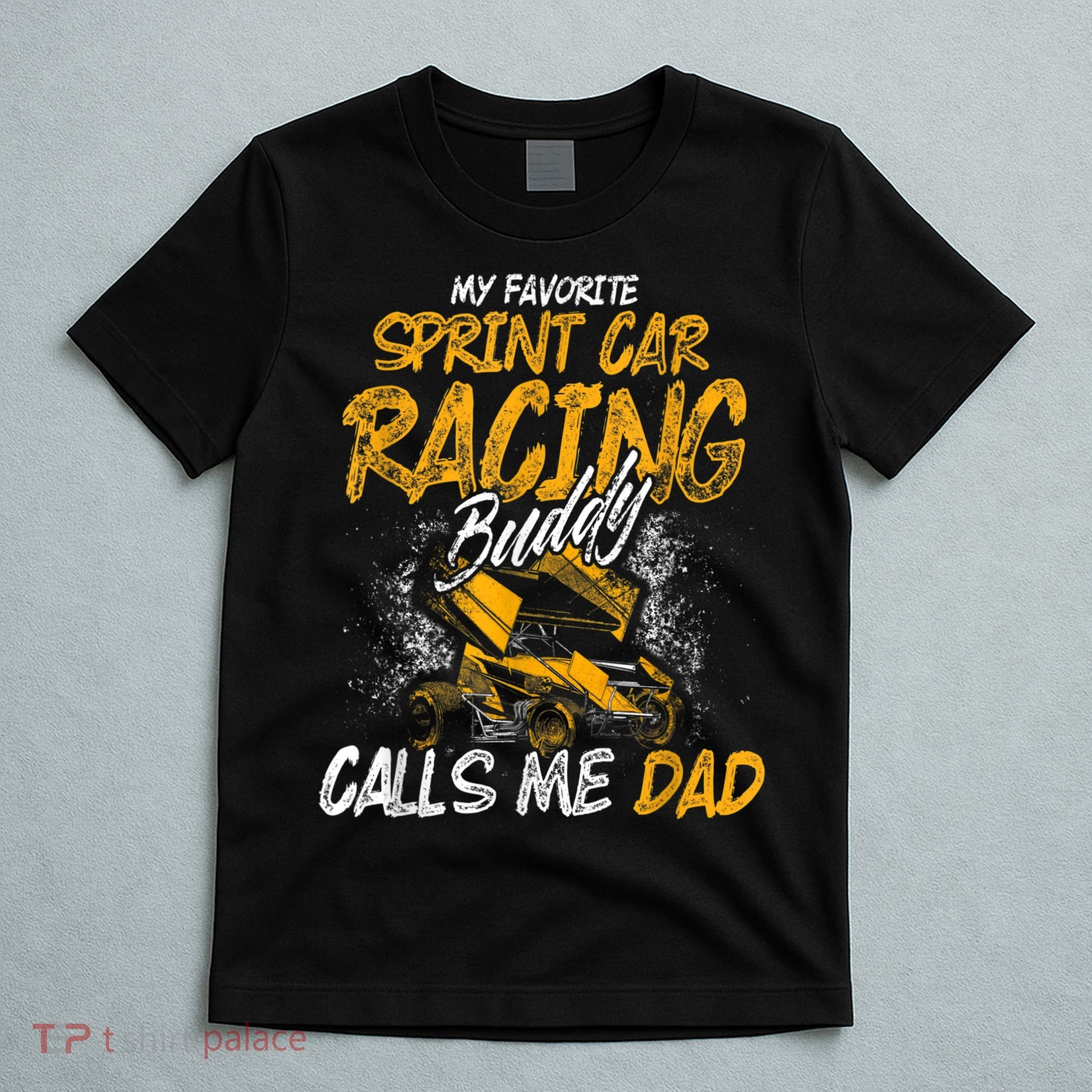 Mens Sprint Car Racing Buddy Dad Race Track Racer T-Shirt