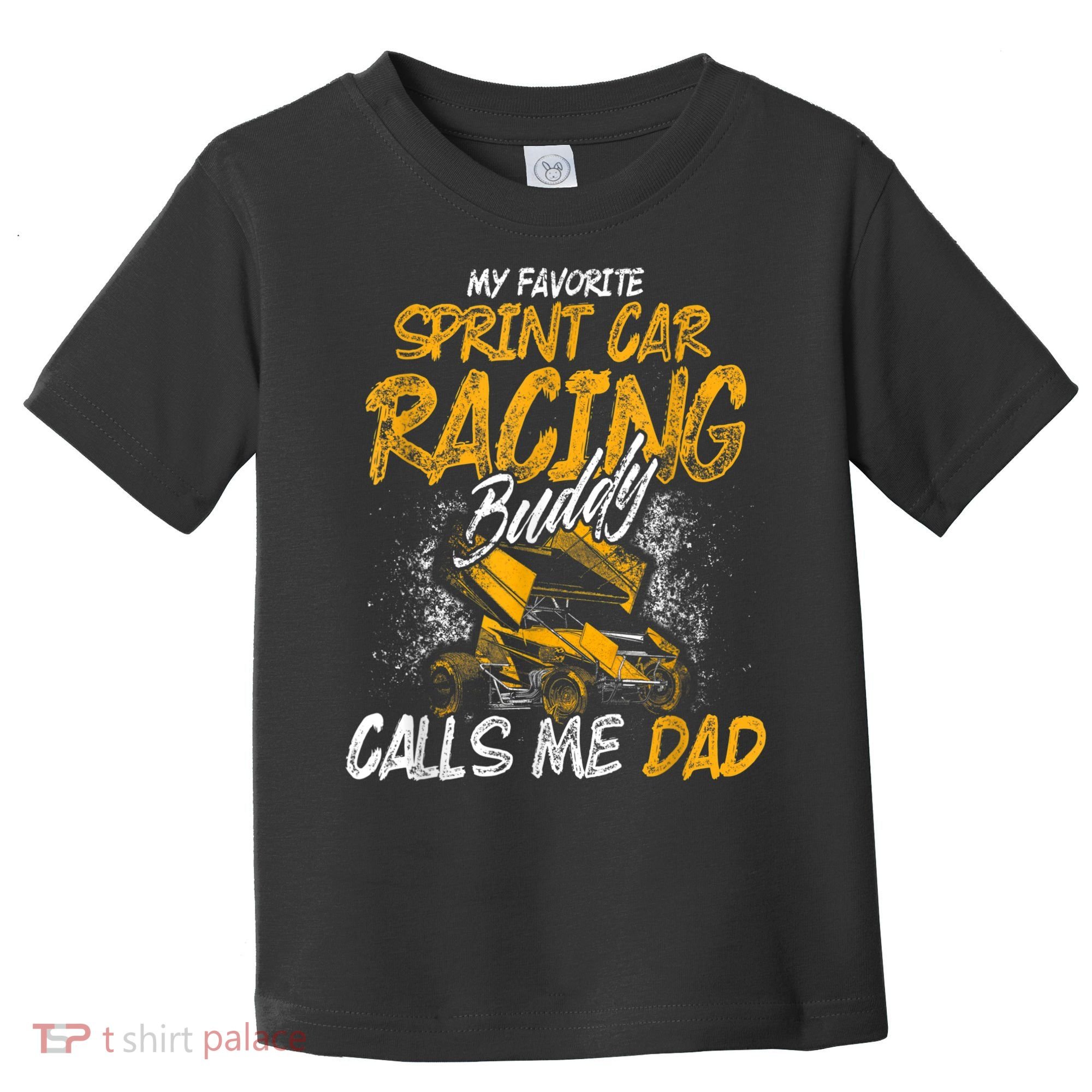 Mens Sprint Car Racing Buddy Dad Race Track Racer Toddler T-Shirt