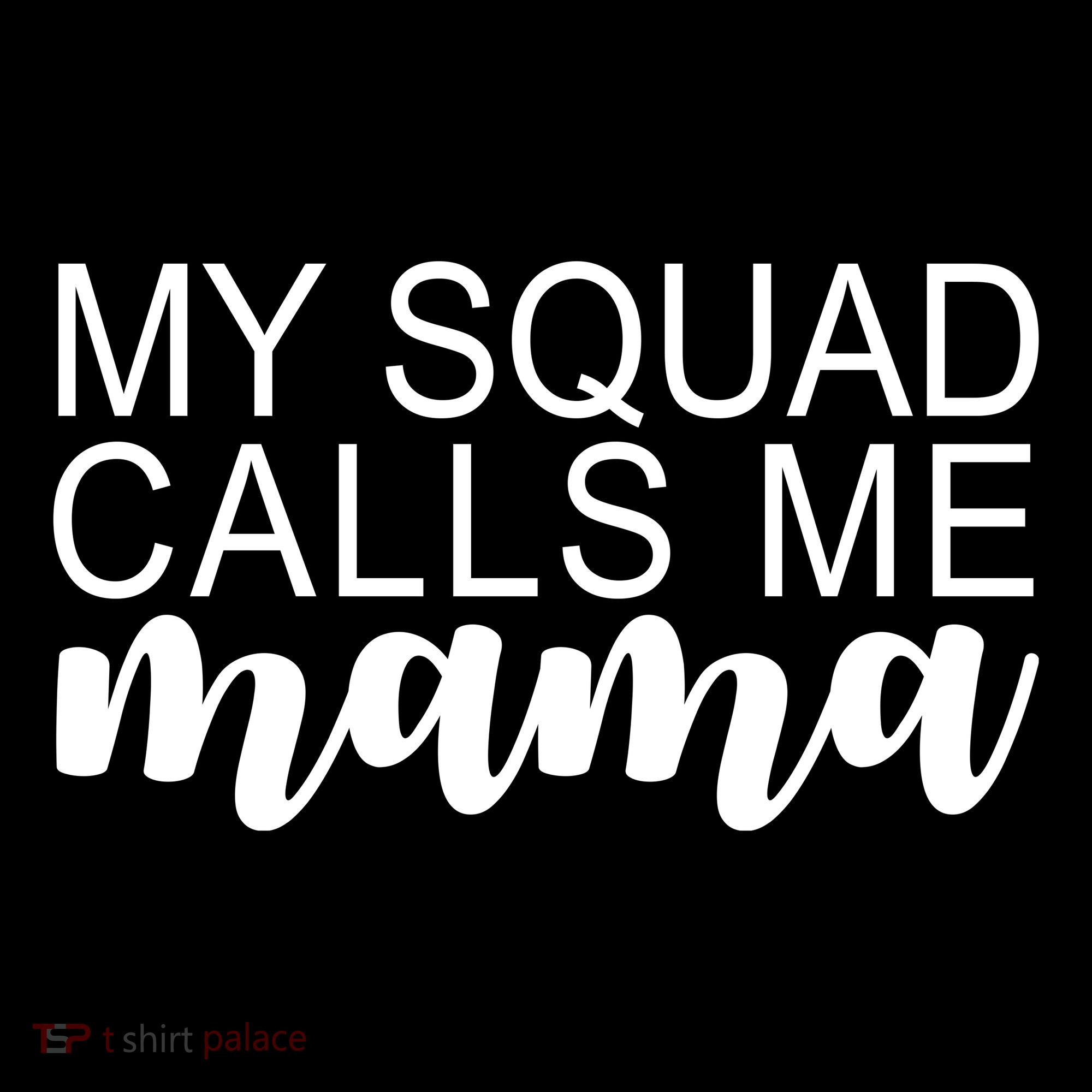 My Squad Calls Me Mama Cute Gift Bucket Hat
