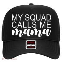 My Squad Calls Me Mama Cute Gift Hat thumb 0