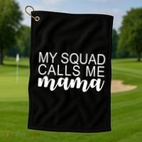 My Squad Calls Me Mama Cute Gift Golf Towel thumb 1