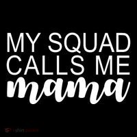 My Squad Calls Me Mama Cute Gift Women's Long Sleeve Shirt thumb 2