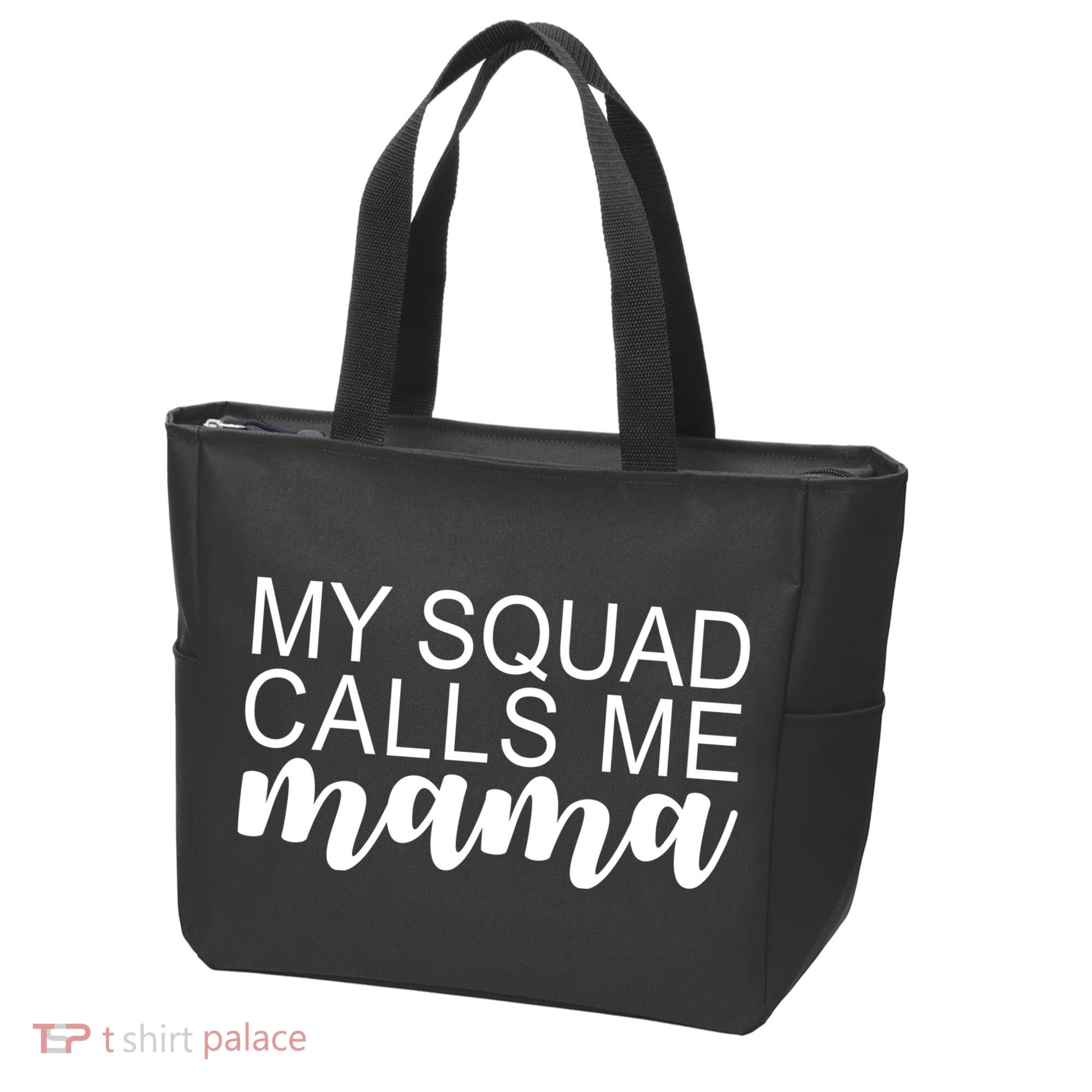 My Squad Calls Me Mama Cute Gift Tote Bag
