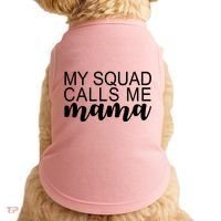 My Squad Calls Me Mama Cute Gift Doggie Tank thumb 0