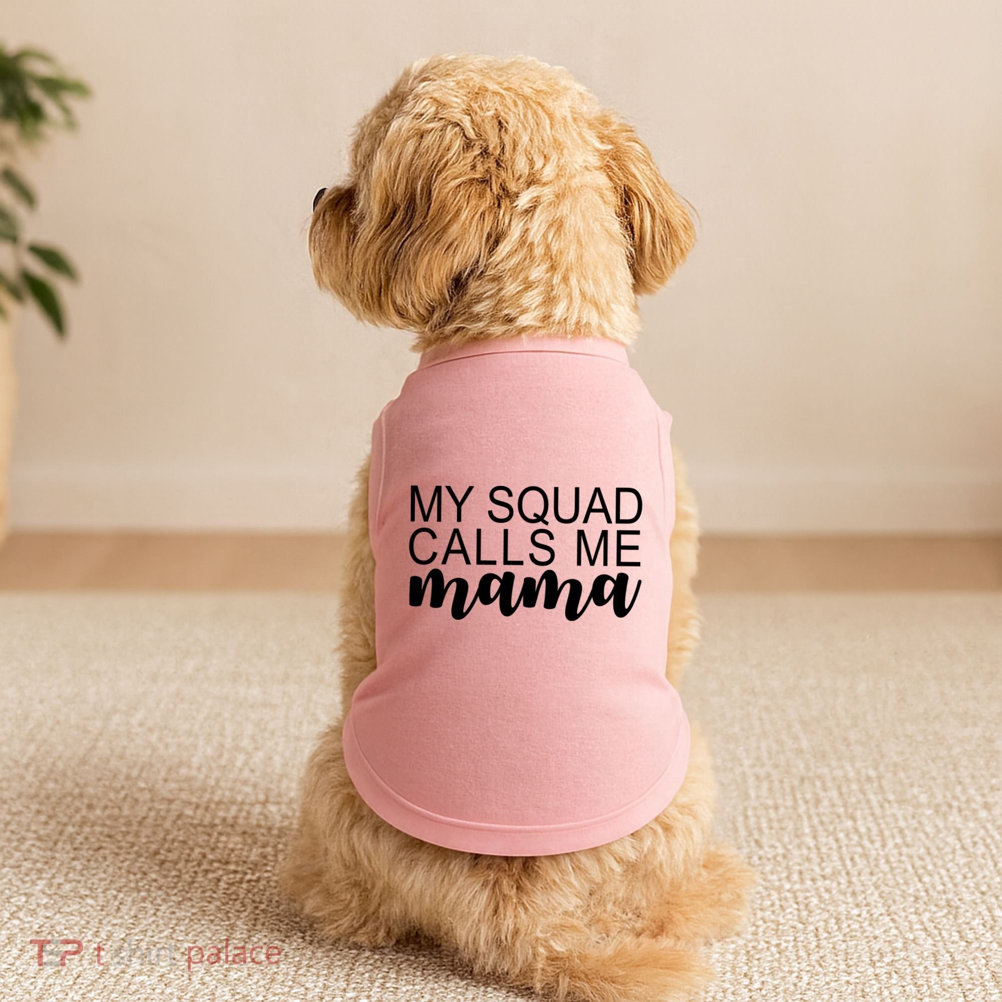 My Squad Calls Me Mama Cute Gift Doggie Tank