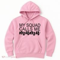My Squad Calls Me Mama Cute Gift Hoodie thumb 0