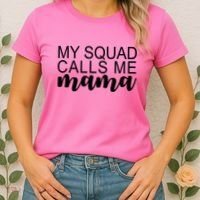 My Squad Calls Me Mama Cute Gift Women's T-Shirt thumb 2