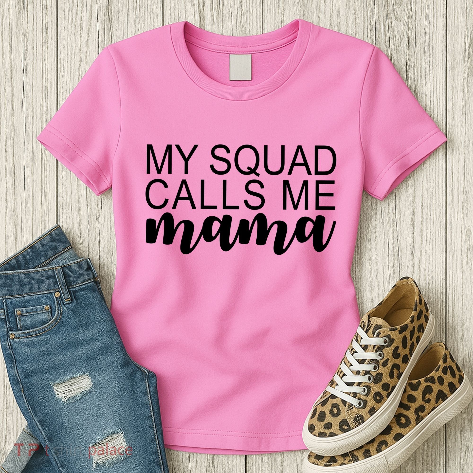 My Squad Calls Me Mama Cute Gift Women's T-Shirt