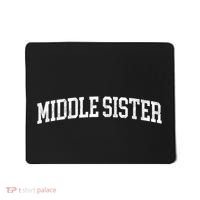 Middle Sister Classic Bold Font Middle Sister Birthday Gift Mousepad thumb 0