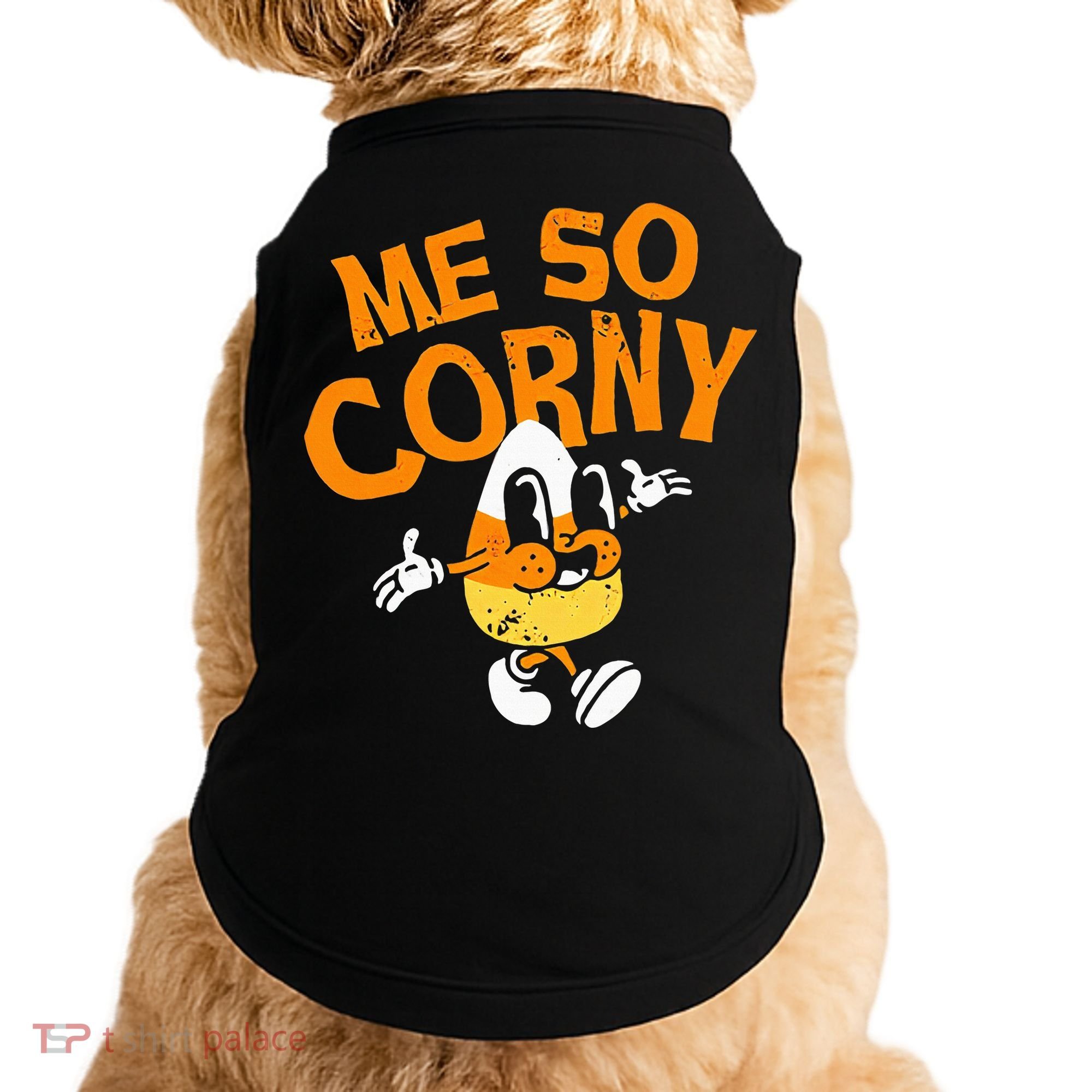 Me So Corny Candy Corn Funny Halloween Doggie Tank