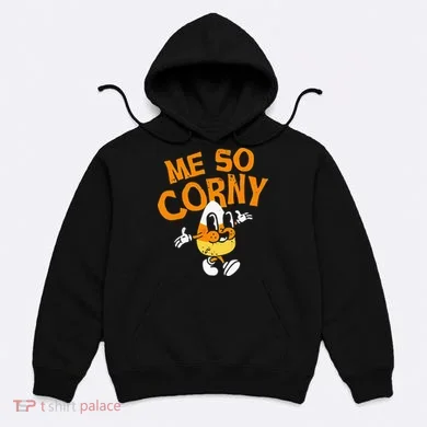 Me So Corny Candy Corn Funny Halloween Hoodie