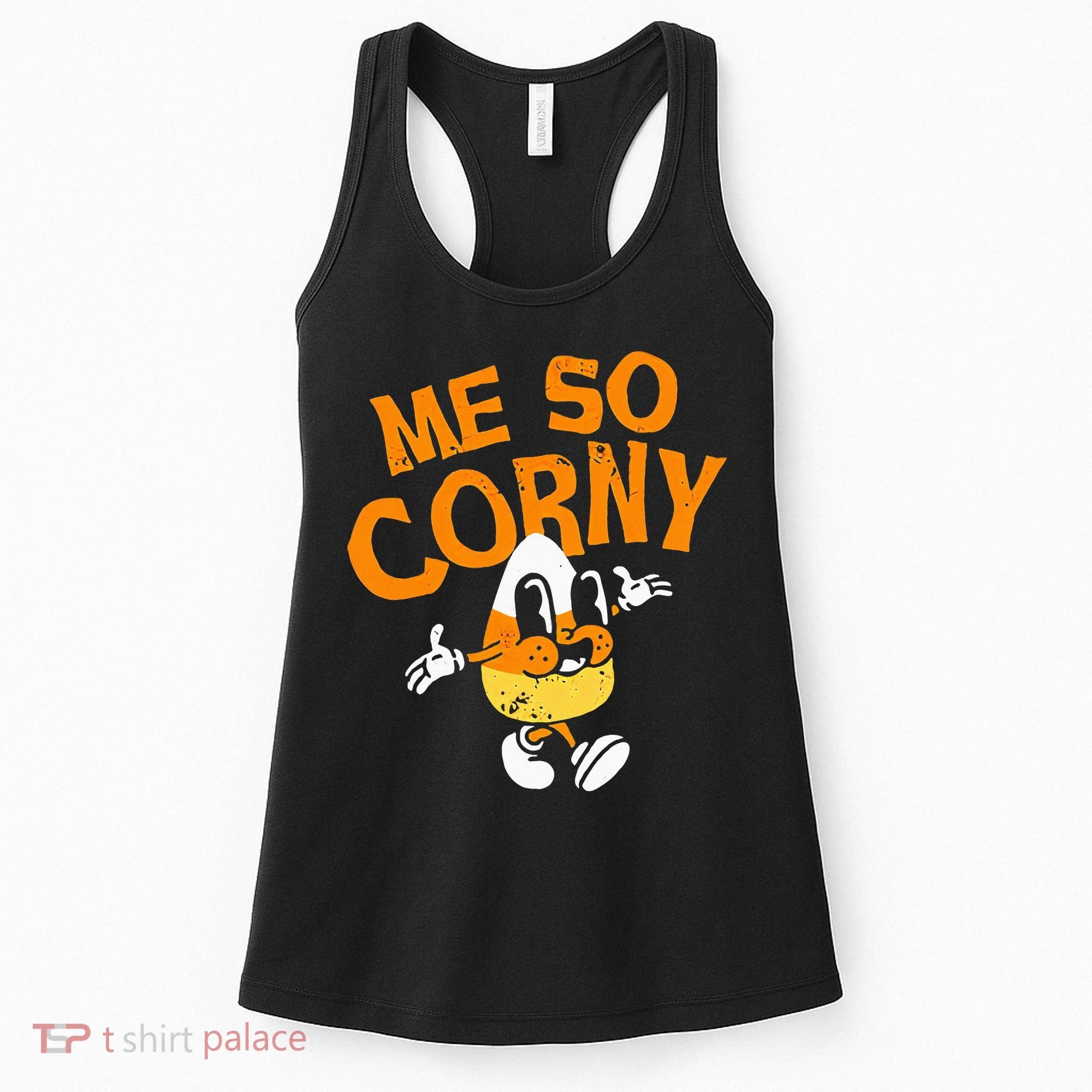 Me So Corny Candy Corn Funny Halloween Women's Tank Top