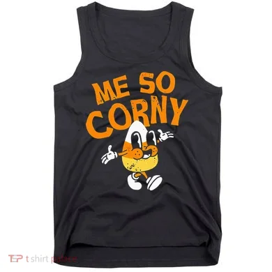 Me So Corny Candy Corn Funny Halloween Tank Top