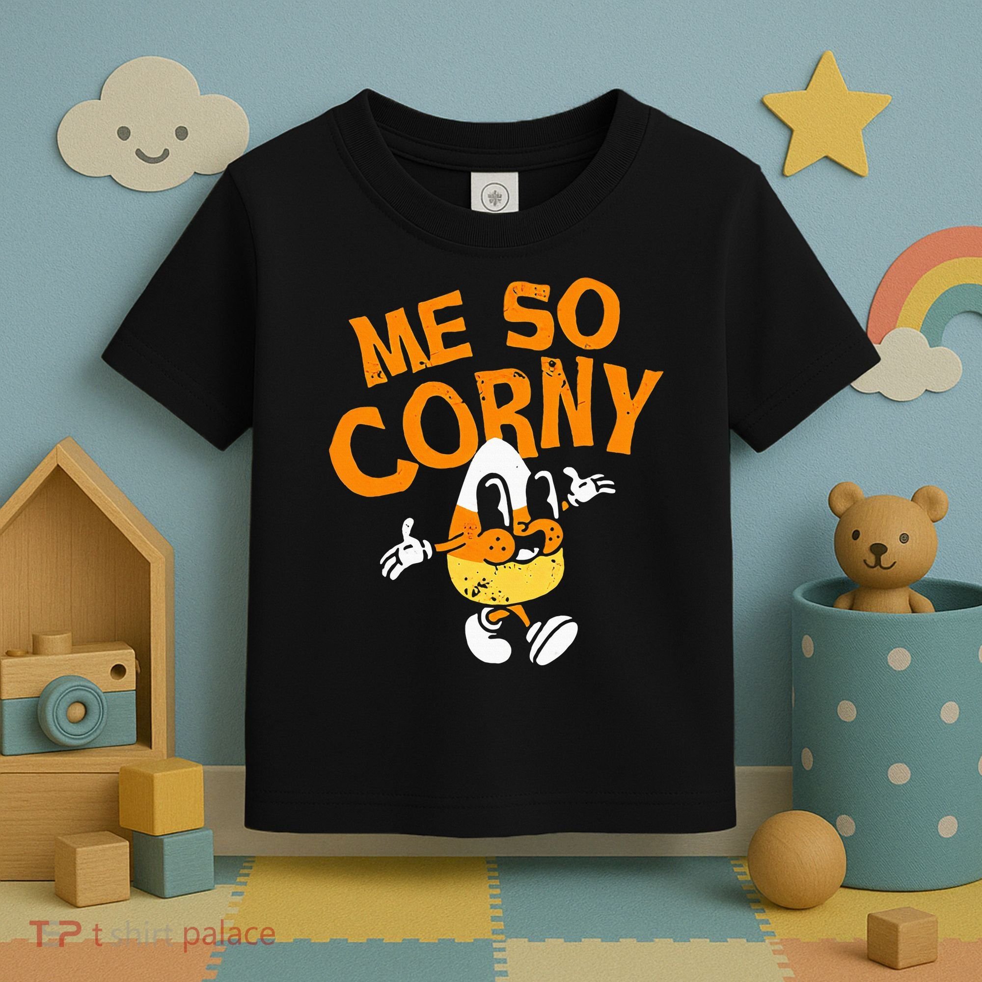 Me So Corny Candy Corn Funny Halloween Toddler T-Shirt