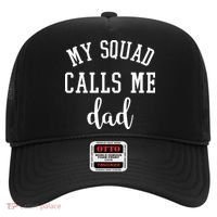 My Squad Calls Me Dad Hat thumb 0