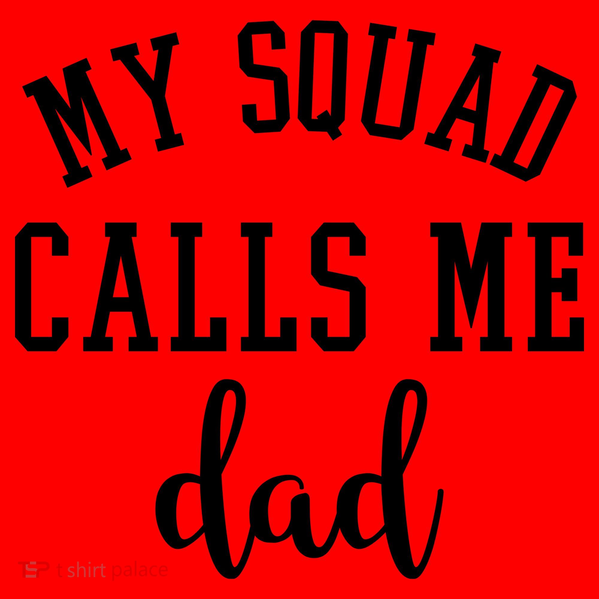 My Squad Calls Me Dad Santa Hat