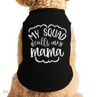 My Squad Calls Me Mom Mother Gift Doggie Tank thumb 0