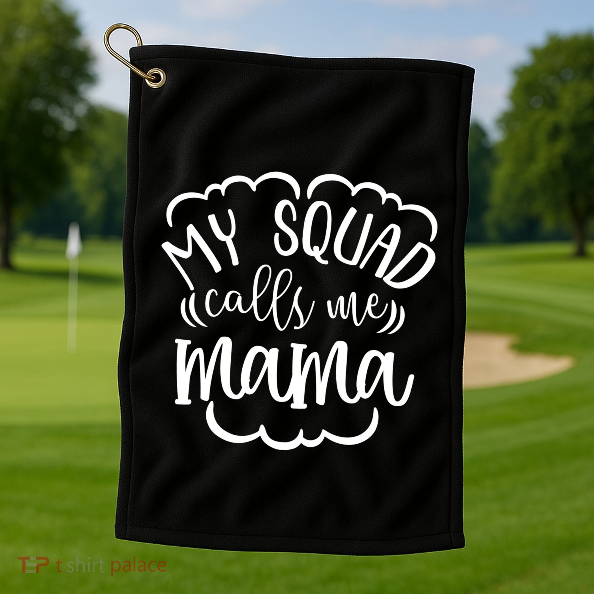 My Squad Calls Me Mom Mother Gift Golf Towel