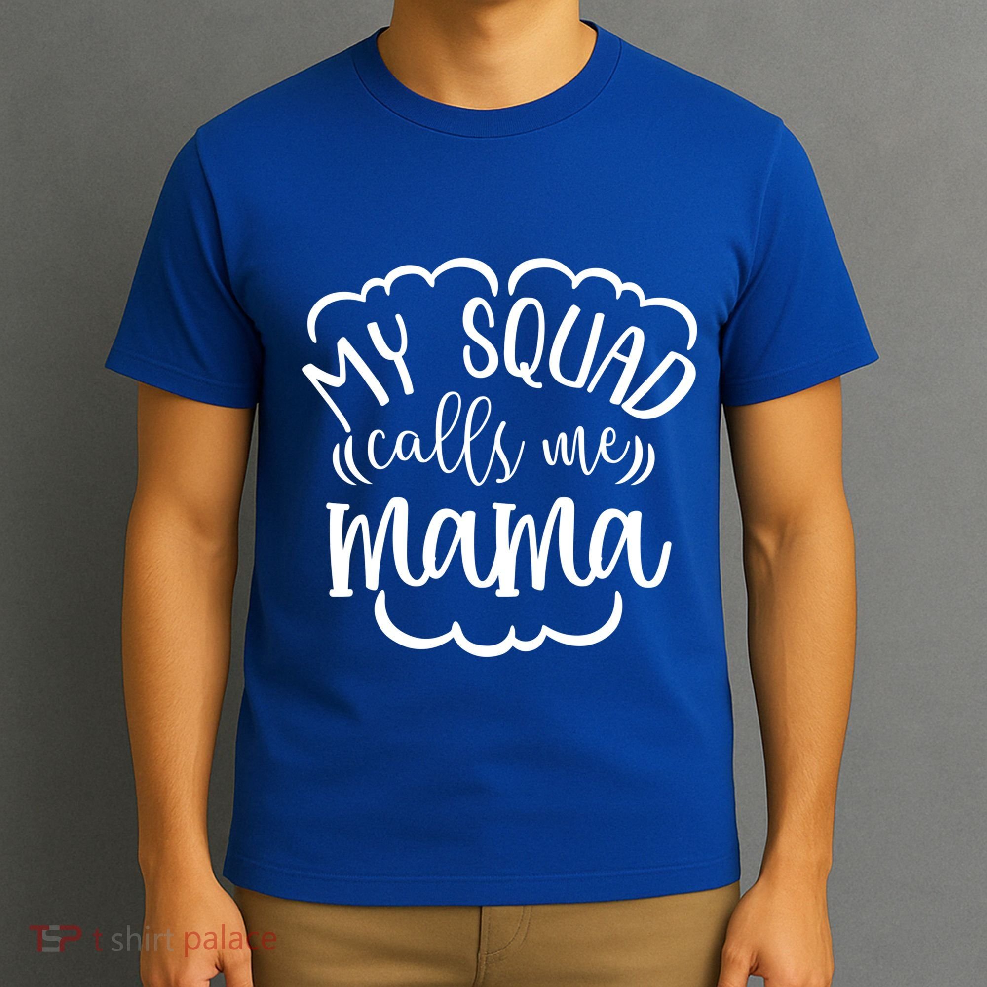 My Squad Calls Me Mom Mother Gift T-Shirt