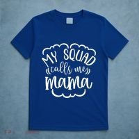My Squad Calls Me Mom Mother Gift T-Shirt thumb 5