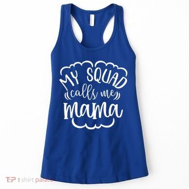 My Squad Calls Me Mom Mother Gift Women's Tank Top