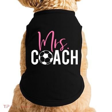 Mrs. Soccer Coach For Coaches Wives Doggie Tank