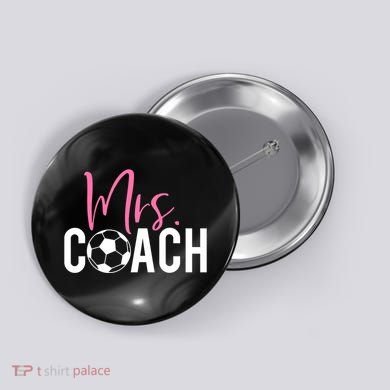Mrs. Soccer Coach For Coaches Wives Button