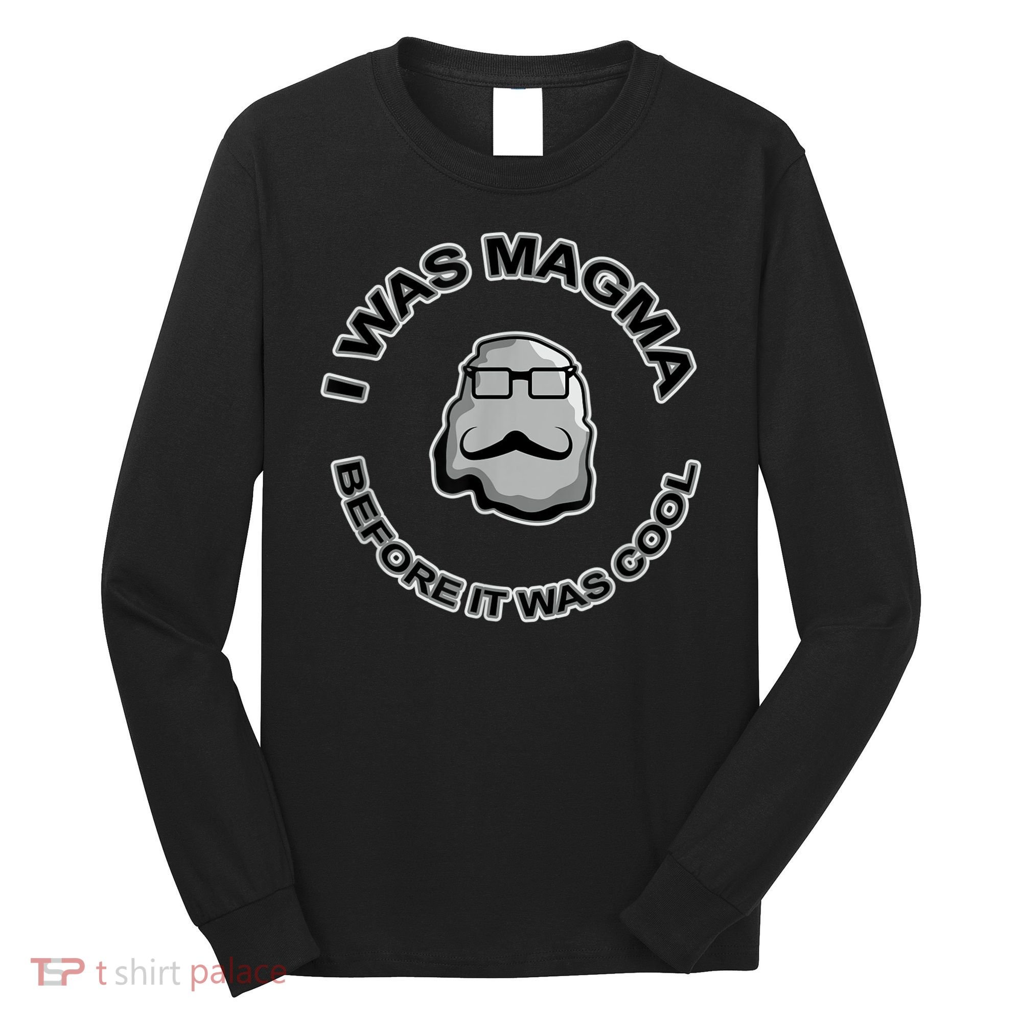 Magma Science Chemistry Geology Funny Igneous Rock Long Sleeve Shirt