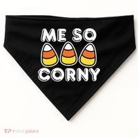 Me So Corny Candy Corn Funny Halloween USA-Made Doggie Bandana thumb 0