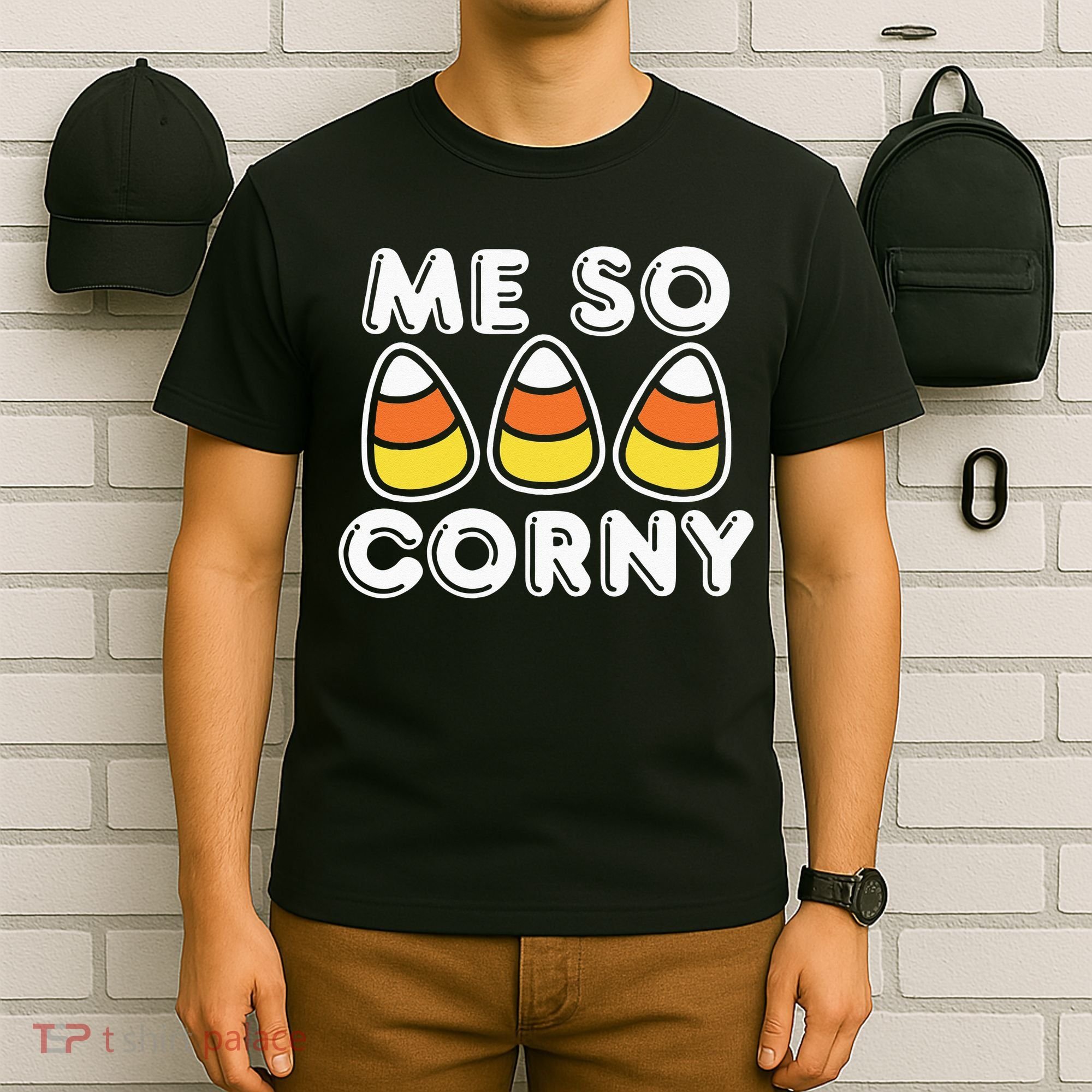 Me So Corny Candy Corn Funny Halloween T-Shirt