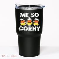 Me So Corny Candy Corn Funny Halloween Tumbler thumb 0