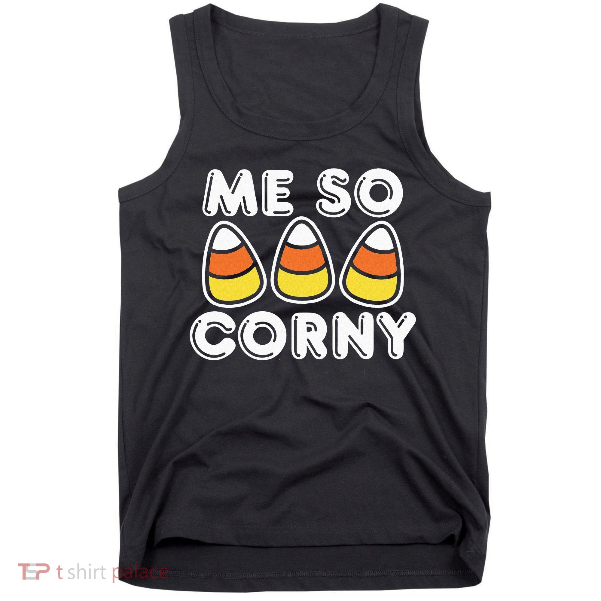Me So Corny Candy Corn Funny Halloween Tank Top