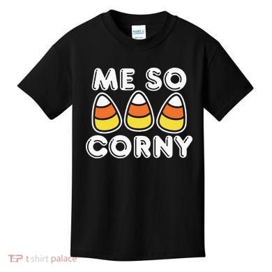 Me So Corny Candy Corn Funny Halloween Kids T-Shirt